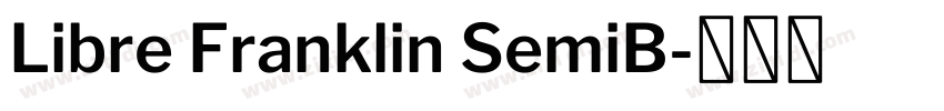 Libre Franklin SemiB字体转换